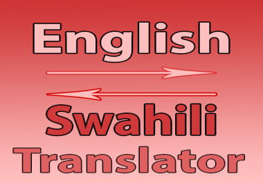Professional Kiswahili to and from English Translation