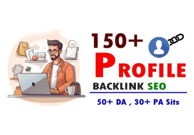 Manually Created 100-150+ Profile Backlinks or Best DA PA Fast Indexing & fast Ranking
