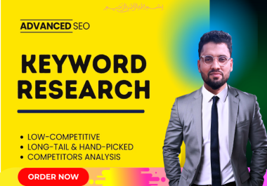 I will do advanced SEO keyword research and competitor analysis + SEO Audit