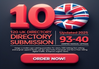 I will perform 100+ directory submissions for UK 2025 manually boost