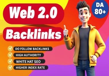 Powerful 100 High Quality Web 2.0 backlinks to boost your SEO ranking