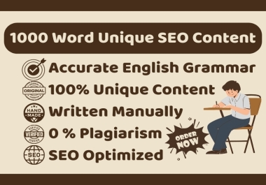 I Will Write 1000 Word SEO Optimized,  Engaging,  and Plagiarism-Free Content for Your Website or Blog