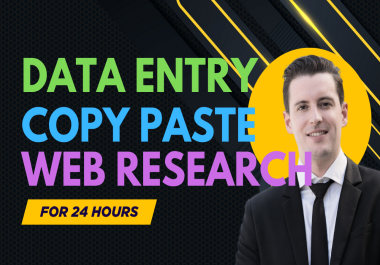 I Will Be Your Data Entry,  Copy Paste,  Leads and Web Research Expert