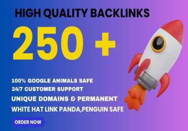 Rocket-Boost your Rankings with 250+ High-Quality Google -Safe Backlinks