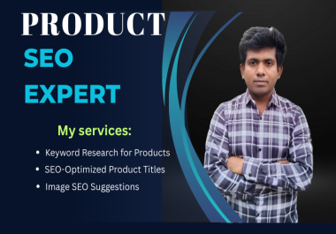 I will do product SEO with top keywords for better ranking
