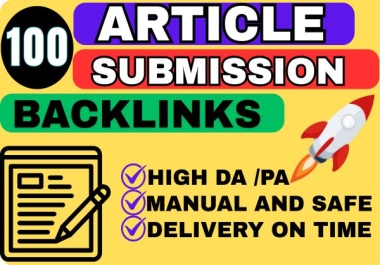 100 Article Submission Backlinks to Skyrocket Google Ranking