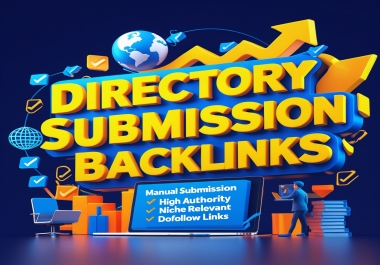 Create 100 high authority Directory Submission backlinks manually
