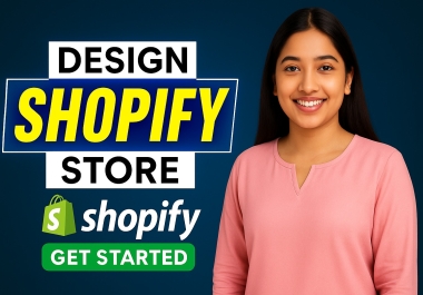 I will create shopify store design shopify dropshipping store