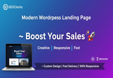 I will build a high-converting,  modern,  and responsive WordPress landing page that boosts your sales