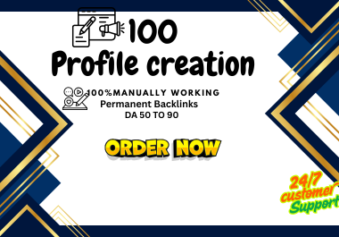 I Will Create 100 High DA Profile creation backlinks