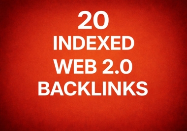 I will create 20 unique indexed web2.0 backlinks for your website