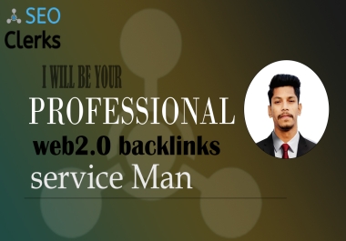 I Will Be your professional web2.0 Backlinks service man