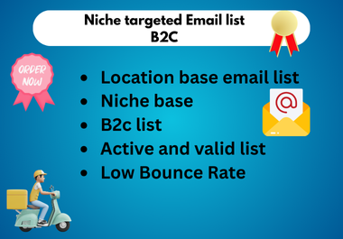 i will provide you niche B2C targeted email list