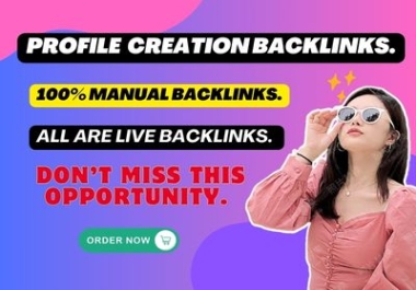 110 Live Profile Backlinks from High DA PA Sites.