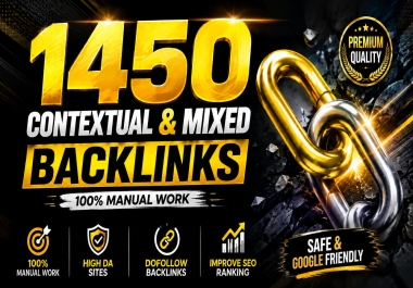 I Will Build 1450 Contextual and Mixed DoFollow Backlinks for SEO