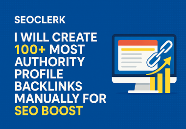 I will create 100+ Most authority profile backlinks manually for SEO boost