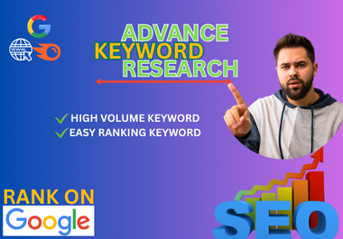 I will advance SEO keyword research plan for your website ranking