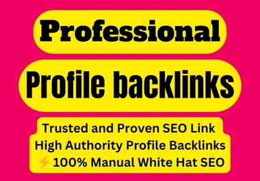 200 Professional Profile Backlinks Service Manual High Authority Links