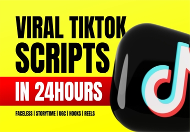 I will write viral video scripts in 24 hours faceless or personal brand