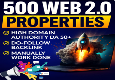 Create 500 Web 2.0 Backlinks with High DA of 50