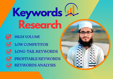 I will do high search volume & low difficulty SEO keywords research for Ranking your Site