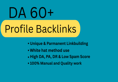 DA 60+ High Authority Profile Backlinks Manual & White Hat SEO for Ranking Boost
