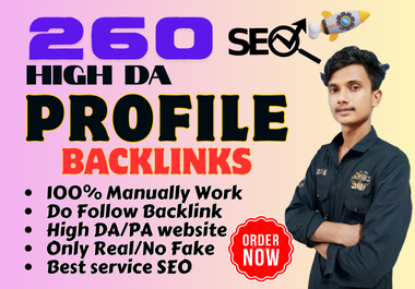 Top Live 260+ High DA Profile Back links - 100 Manual,  Dofollow & Safe SEO