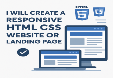 I will create a responsive HTML CSS website or landing page