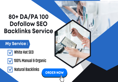 Manual 100 Dofollow SEO Backlinks & Link Building Service for Authority