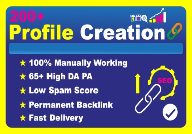 200+ High DA Profile Creation Service - Boost Your SEO