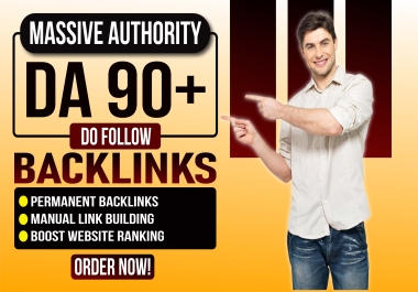Premium DA 90+ DoFollow Backlinks from High Authority Domains