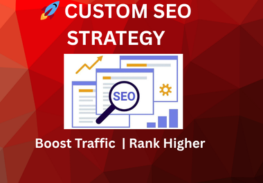I will create a custom SEO strategy for your website growth