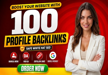 I will Give 100 Dofollow Profile Backlinks With High DA