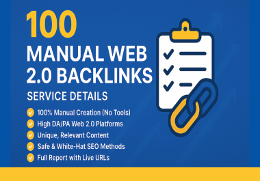 100 Manual High Authority Web 2.0 Backlinks for Organic Ranking