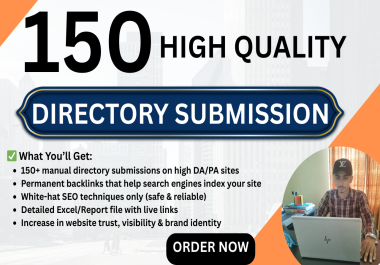 Boost SEO with 150 High Quality Directory Submission Improve Ranking,  Authority & Traffic