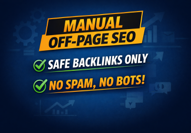 manually build safe off page SEO links to improve your website authority
