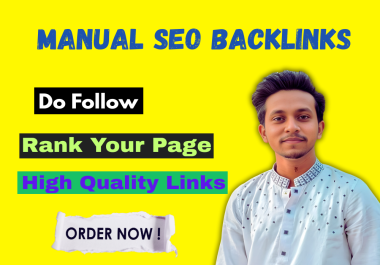You will get Manual SEO Backlinks Expert & Backlinking SEO Link Building Expert.
