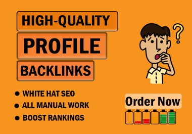 2025 special offer,  100+ high quality DA & PA profile Backlinks to boost your website.