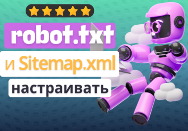 I will set up robots. txt and sitemap. xml files for your website.