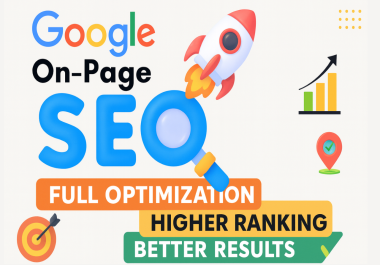 I will do complete on-page SEO optimization for higher Google ranking