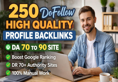 250 DoFollow High Quality Profile Backlink from DA 70 to 90 Site Boost SEO and Google Ranking