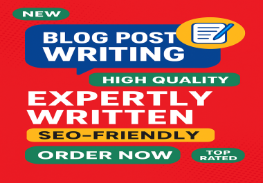 I will Create 800 Unique and well-researched Blog Posts to Boost your Ranking