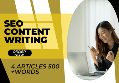 I Will write 4 articles of 500+ words SEO Optimized & High Quality Article