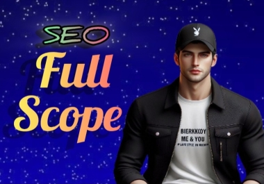 Full Scope SEO Service - Boost Your Website Ranking Fast