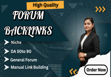 I Will Build High Quality DA 50- 90 Forum Backlinks Manually for SEO Ranking