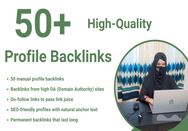 50 SEO Profile Backlinks from authority domains to rank your website higher