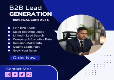 I will create high-quality B2B leads and professional LinkedIn sales leads for outreach