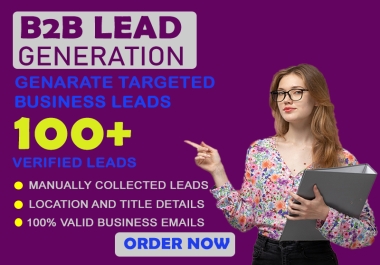 I will generate targeted B2B leads with verified business emails.
