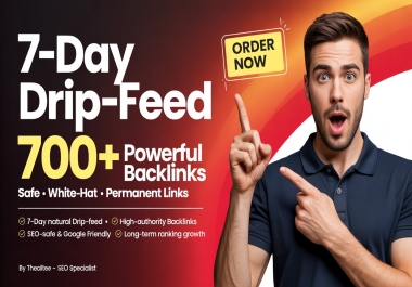 Rank Smarter with 7-Day Drip-Feed High-Quality SEO Backlinks