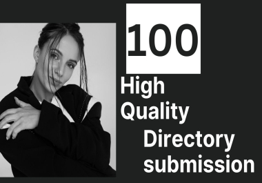 Instants Approval 100 Directory submission for website ranking